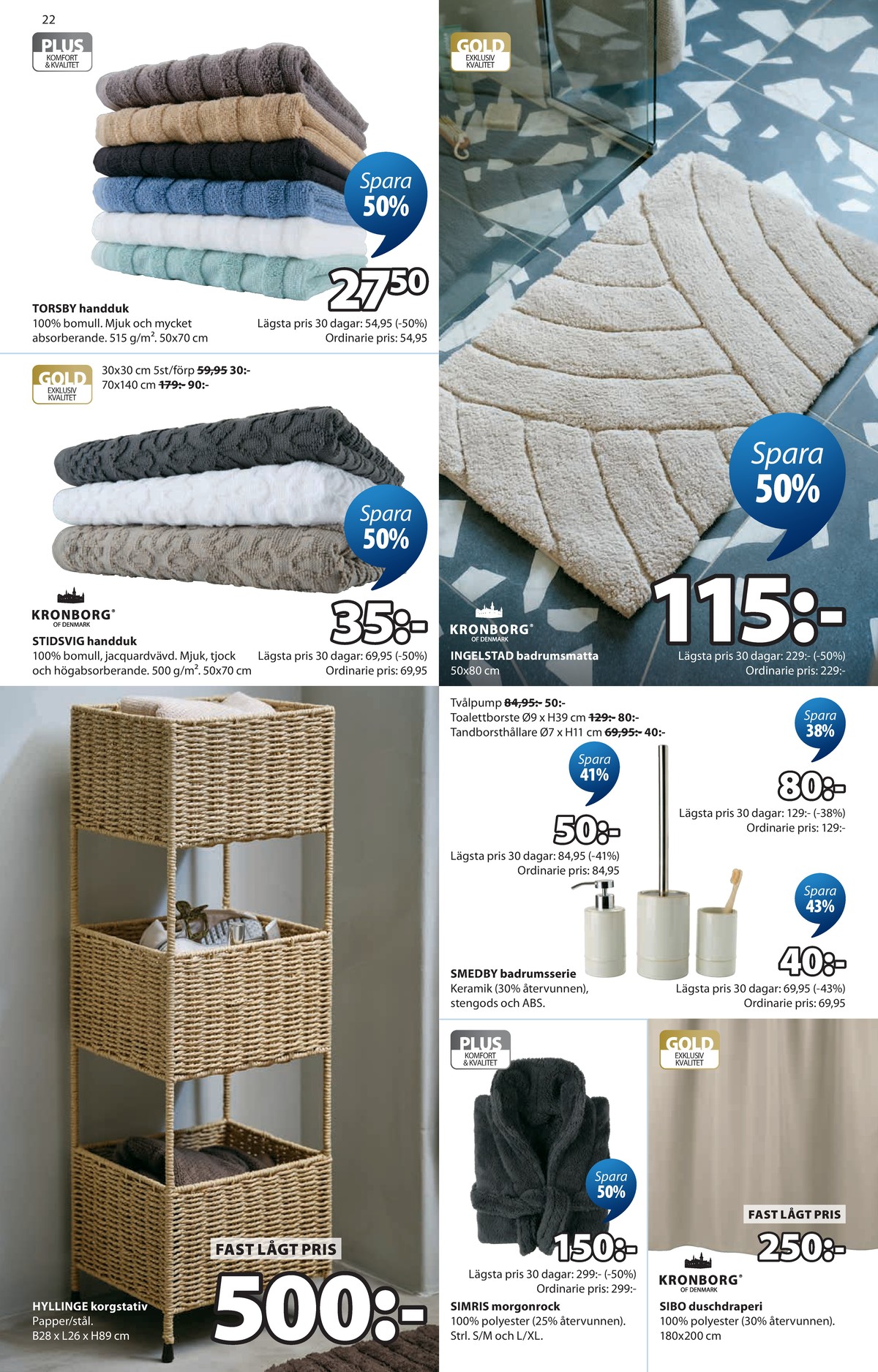 Se Jysk reklamblad för vecka 37 på Kampanjveckan.se. Se bra erbjudanden på många varor. Läs reklambladet här! Sida 23