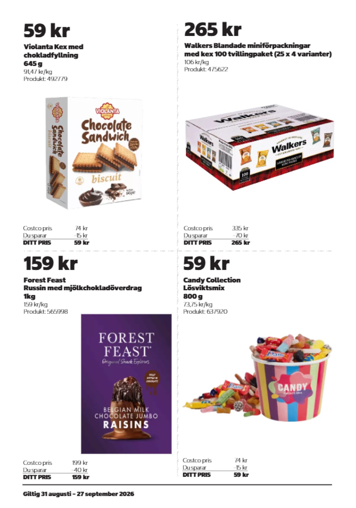 Se Costco reklamblad för vecka 38 på Kampanjveckan.se. Se bra erbjudanden på många varor. Läs reklambladet här! Sida 14