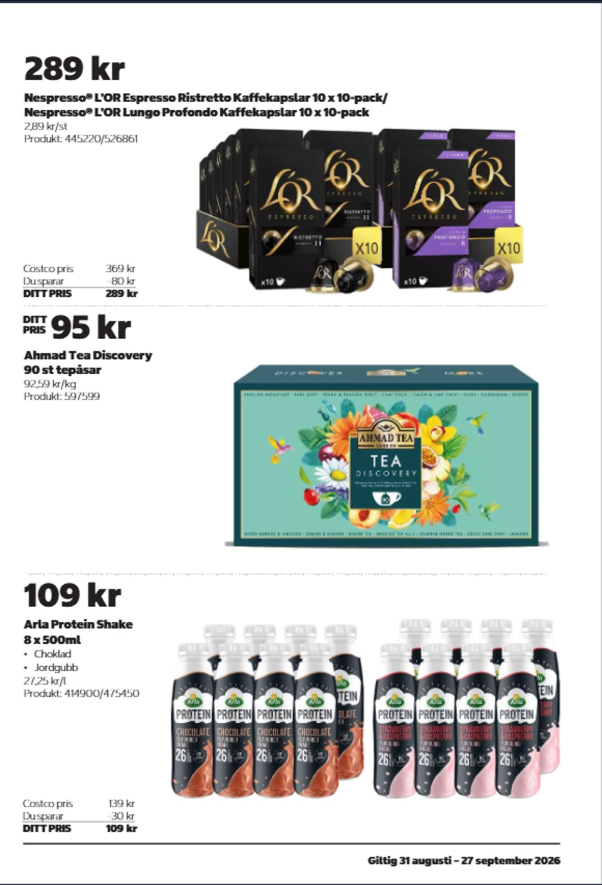 Se Costco reklamblad för vecka 38 på Kampanjveckan.se. Se bra erbjudanden på många varor. Läs reklambladet här! Sida 15