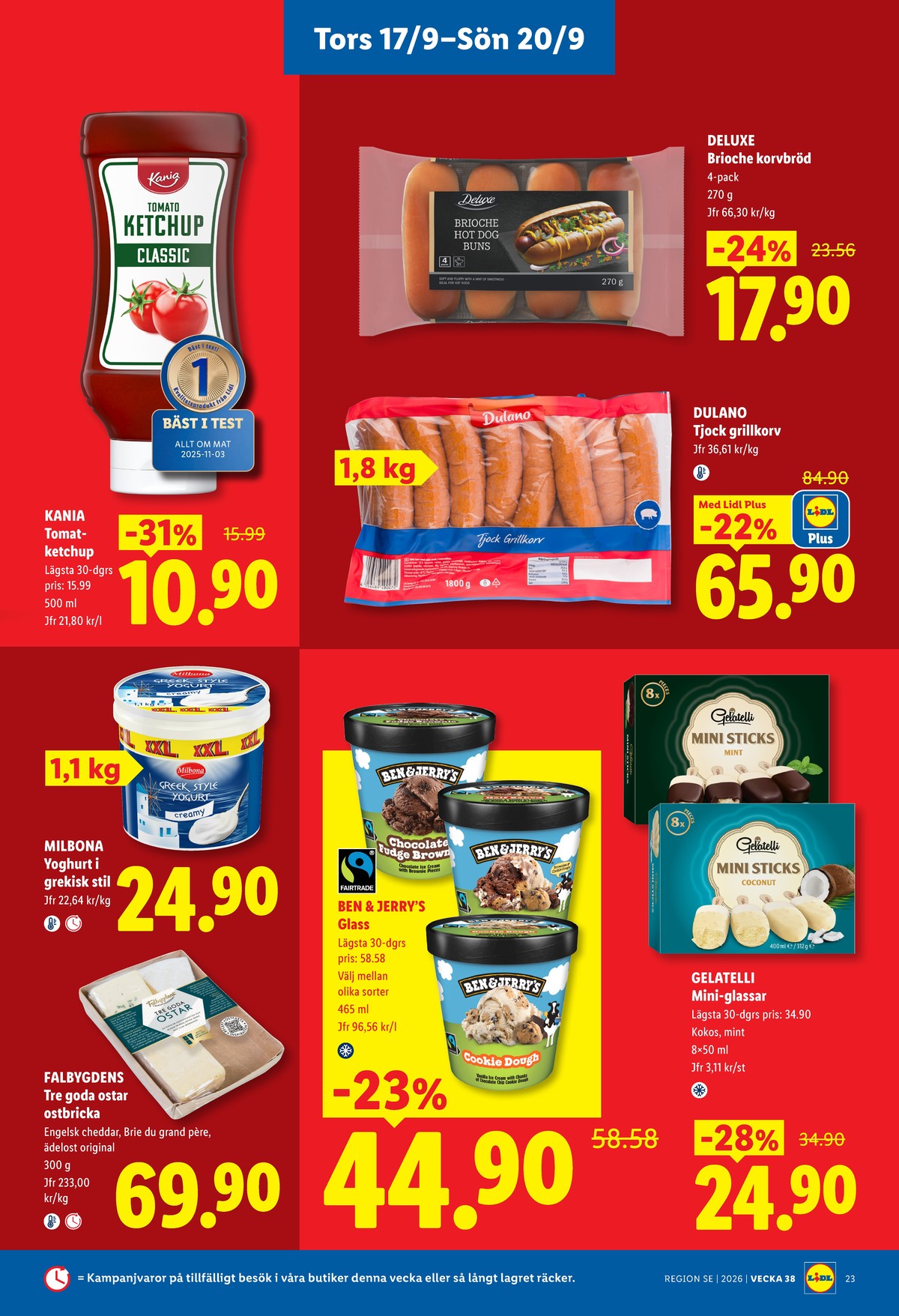 Se Lidl reklamblad för vecka 38 på Kampanjveckan.se. Se bra erbjudanden på många varor. Läs reklambladet här! Sida 27