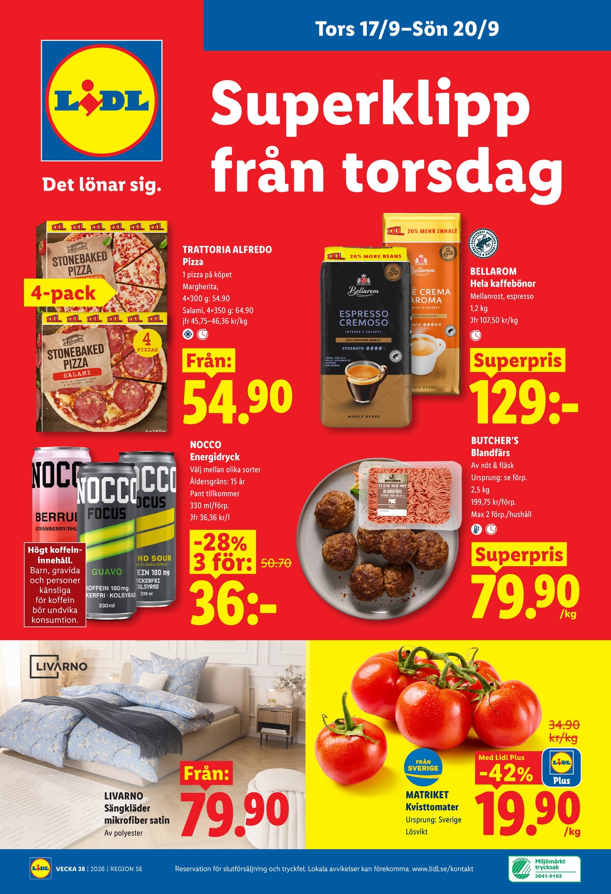 Se Lidl reklamblad för vecka 38 på Kampanjveckan.se. Se bra erbjudanden på många varor, t.ex. bäddset livarno eller blandfärs butchers. Läs reklambladet här! Sida 28
