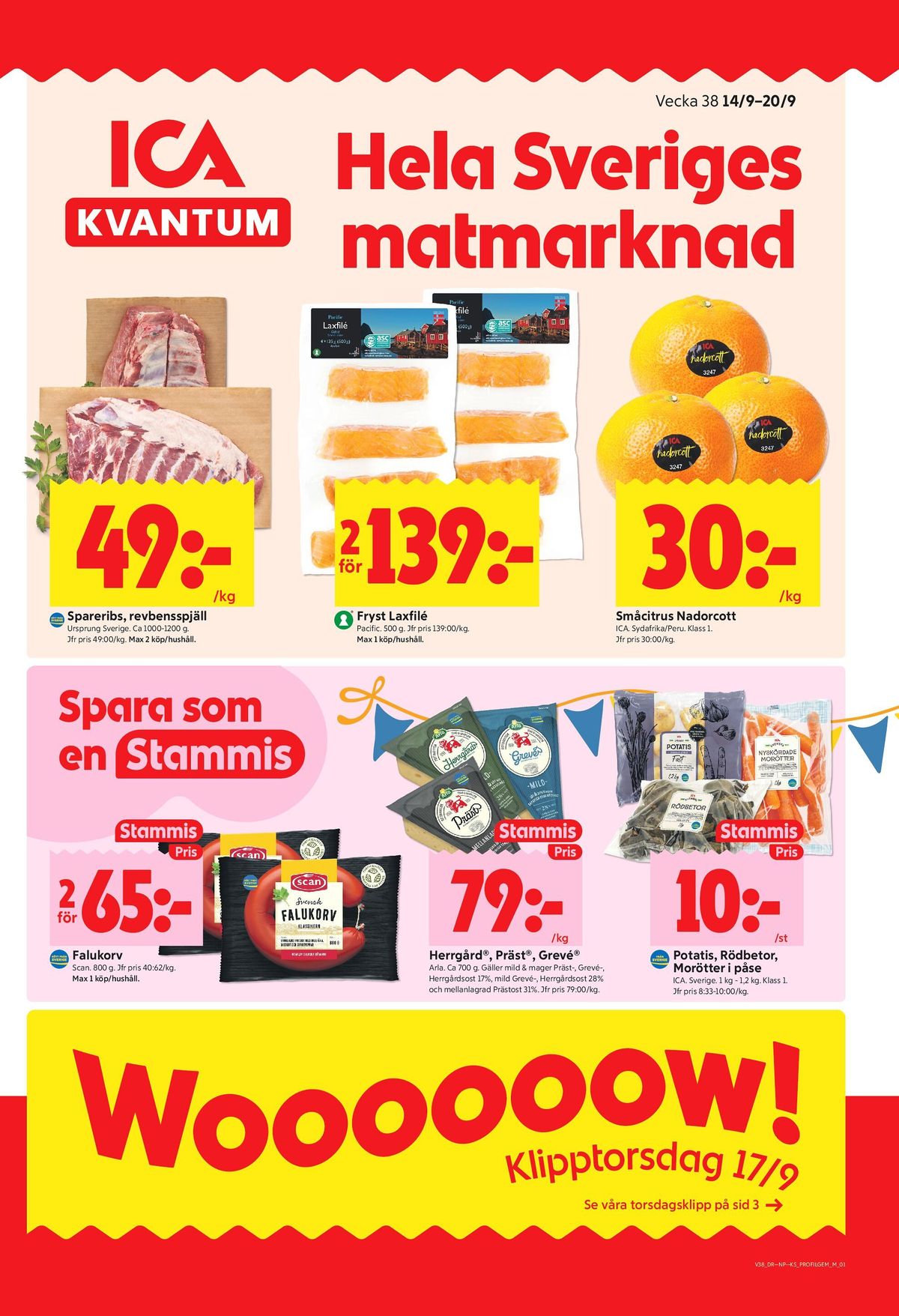 Se ICA Kvantum reklamblad för vecka 38 på Kampanjveckan.se. Se bra erbjudanden på många varor, t.ex. rödbetor ica eller falukorv scan. Läs reklambladet här! Sida 1
