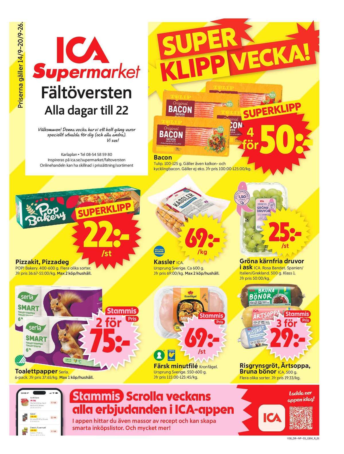 Se ICA Supermarket reklamblad för vecka 38 på Kampanjveckan.se. Se bra erbjudanden på många varor, t.ex. toalettpapper smart eller bruna bönor ica. Läs reklambladet här! Sida 1
