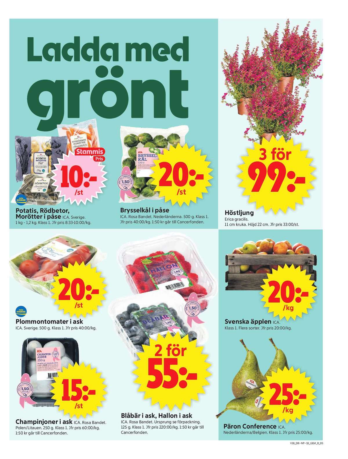 Se ICA Supermarket reklamblad för vecka 38 på Kampanjveckan.se. Se bra erbjudanden på många varor, t.ex. champinjoner ica eller Äpplen ica. Läs reklambladet här! Sida 5
