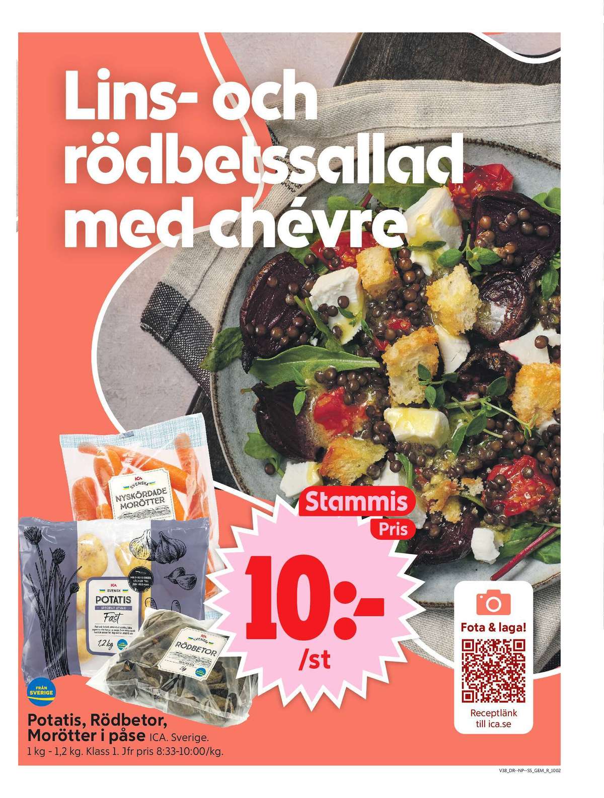 Se ICA Supermarket reklamblad för vecka 38 på Kampanjveckan.se. Se bra erbjudanden på många varor, t.ex. rödbetor ica eller morötter ica. Läs reklambladet här! Sida 7
