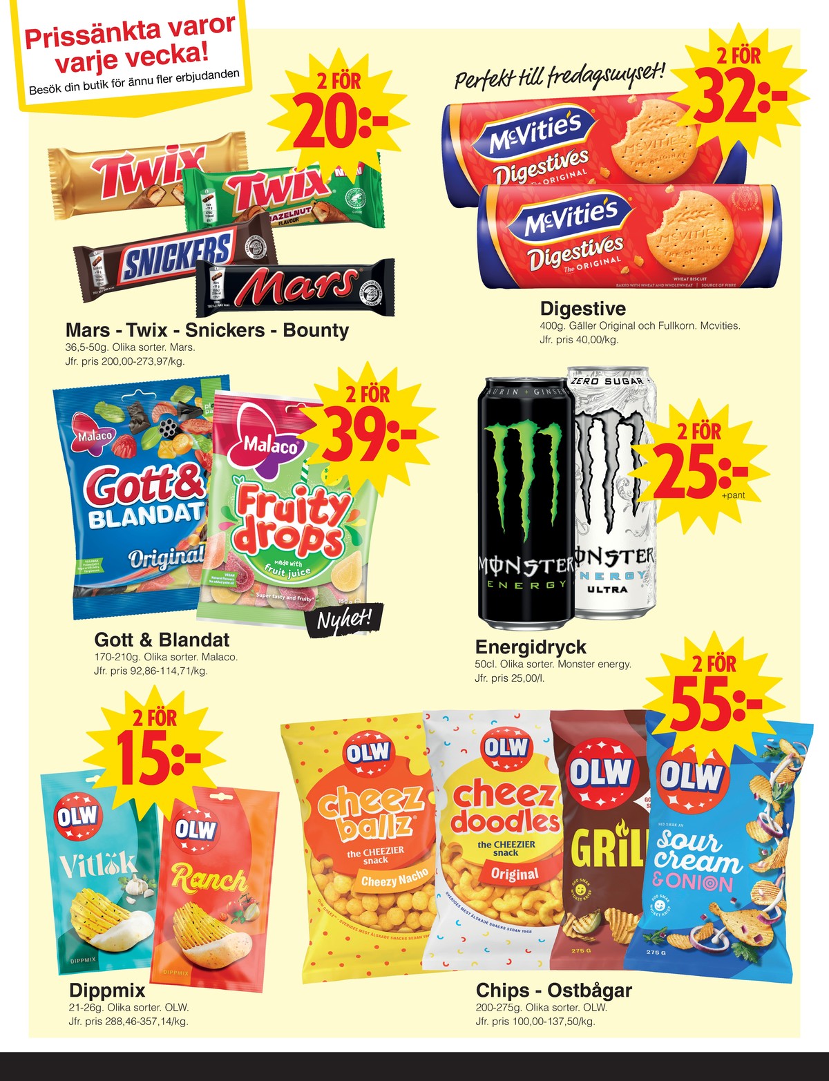 Se Matöppet reklamblad för vecka 38 på Kampanjveckan.se. Se bra erbjudanden på många varor, t.ex. ranch dippmix olw eller energidryck monster. Läs reklambladet här! Sida 3
