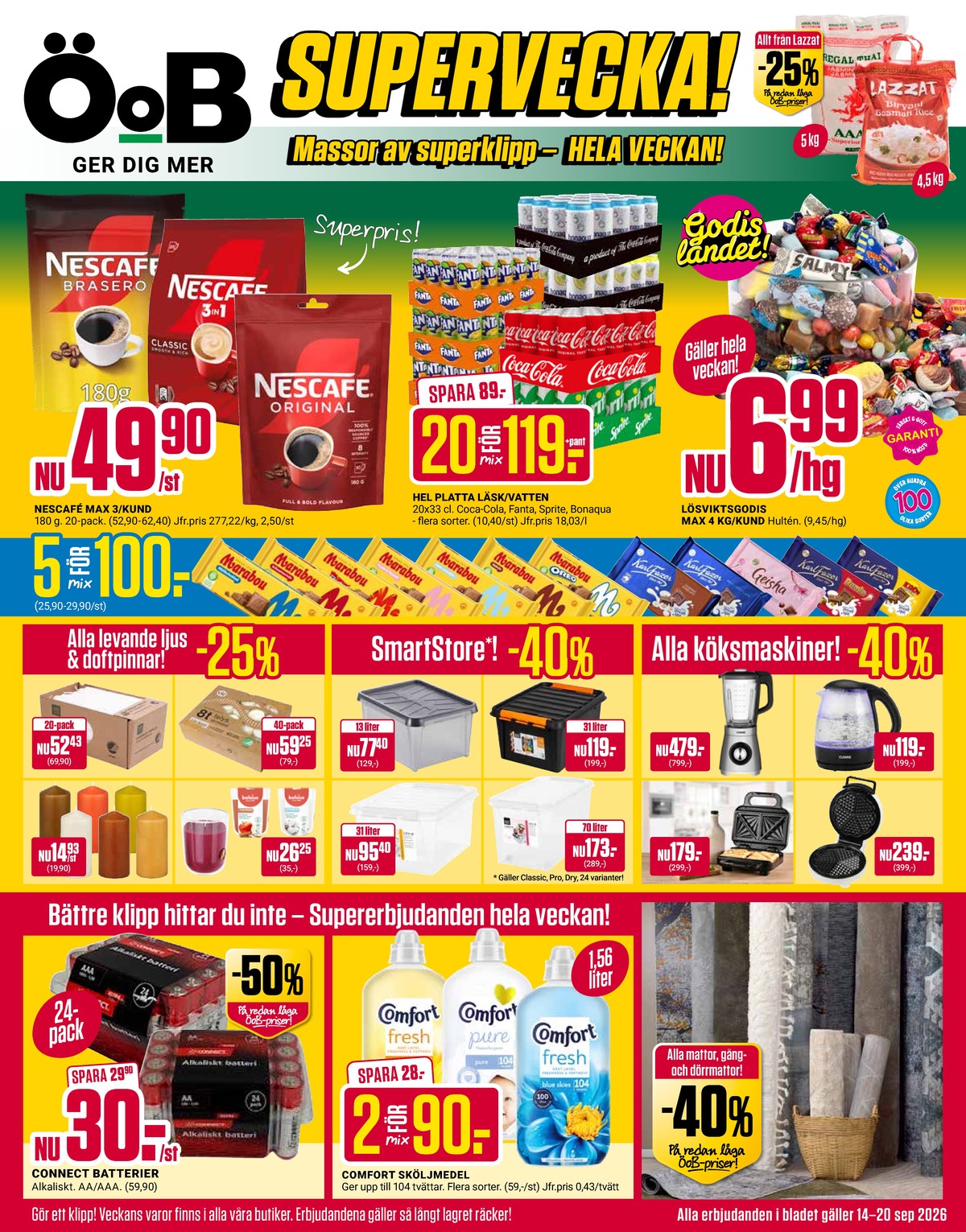 Se ÖoB reklamblad för vecka 38 på Kampanjveckan.se. Se bra erbjudanden på många varor. Läs reklambladet här! Sida 1