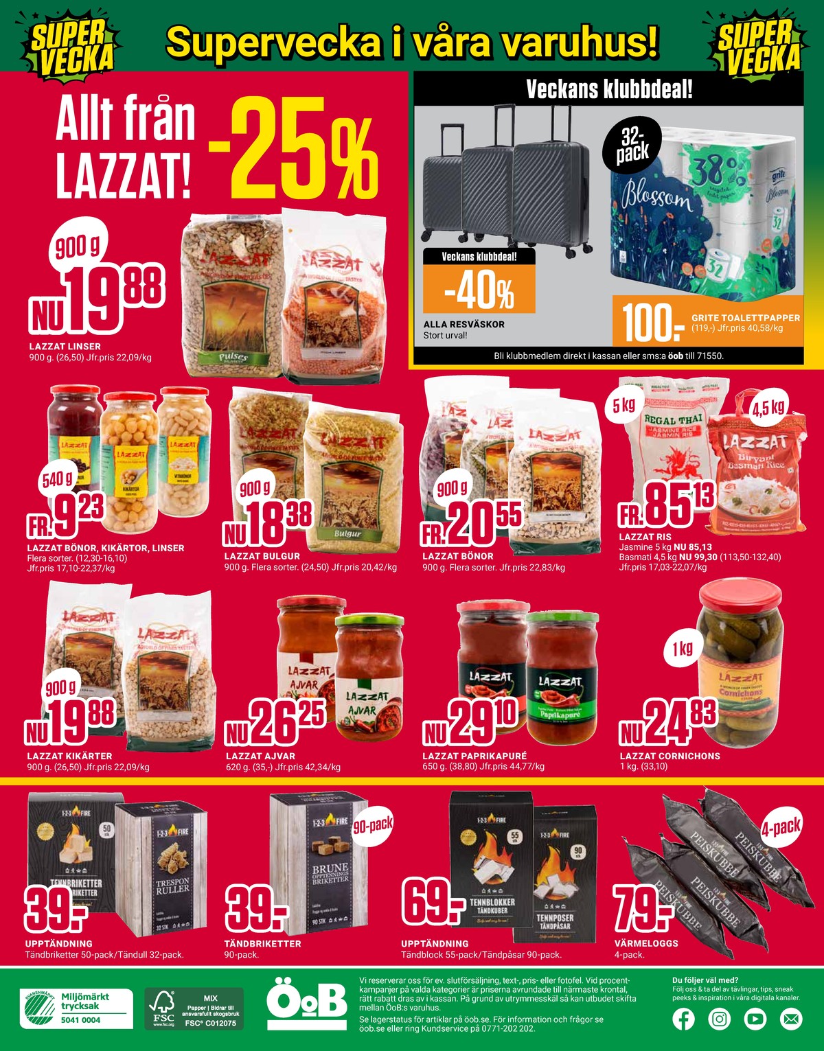 Se ÖoB reklamblad för vecka 38 på Kampanjveckan.se. Se bra erbjudanden på många varor. Läs reklambladet här! Sida 12