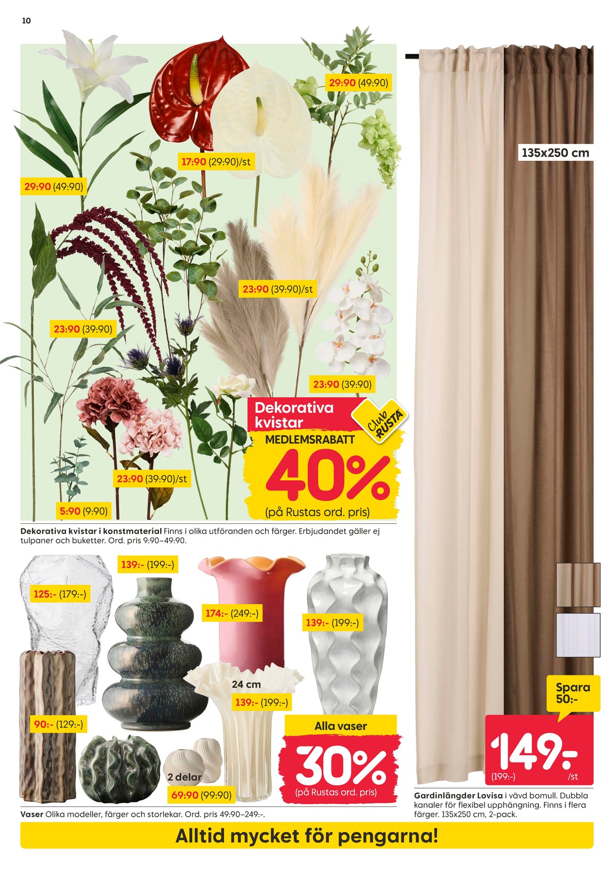 Se Rusta reklamblad för vecka 38 på Kampanjveckan.se. Se bra erbjudanden på många varor. Läs reklambladet här! Sida 10