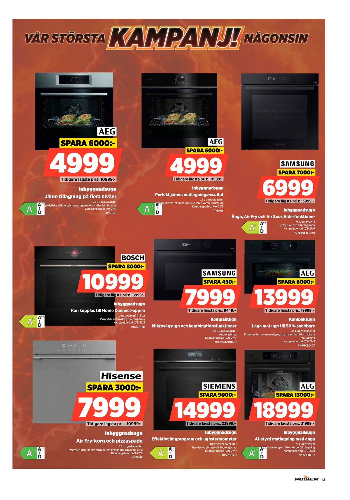 Se Power reklamblad för vecka 38 på Kampanjveckan.se. Se bra erbjudanden på många varor. Läs reklambladet här! Sida 43