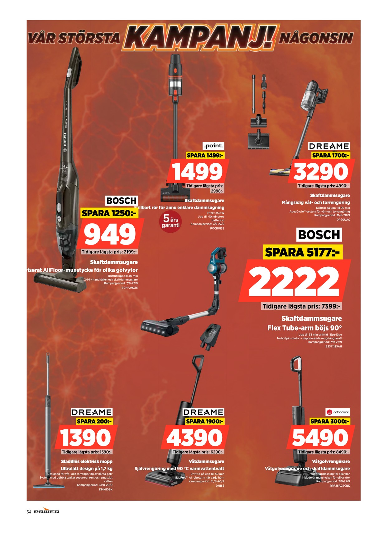Se Power reklamblad för vecka 38 på Kampanjveckan.se. Se bra erbjudanden på många varor. Läs reklambladet här! Sida 54