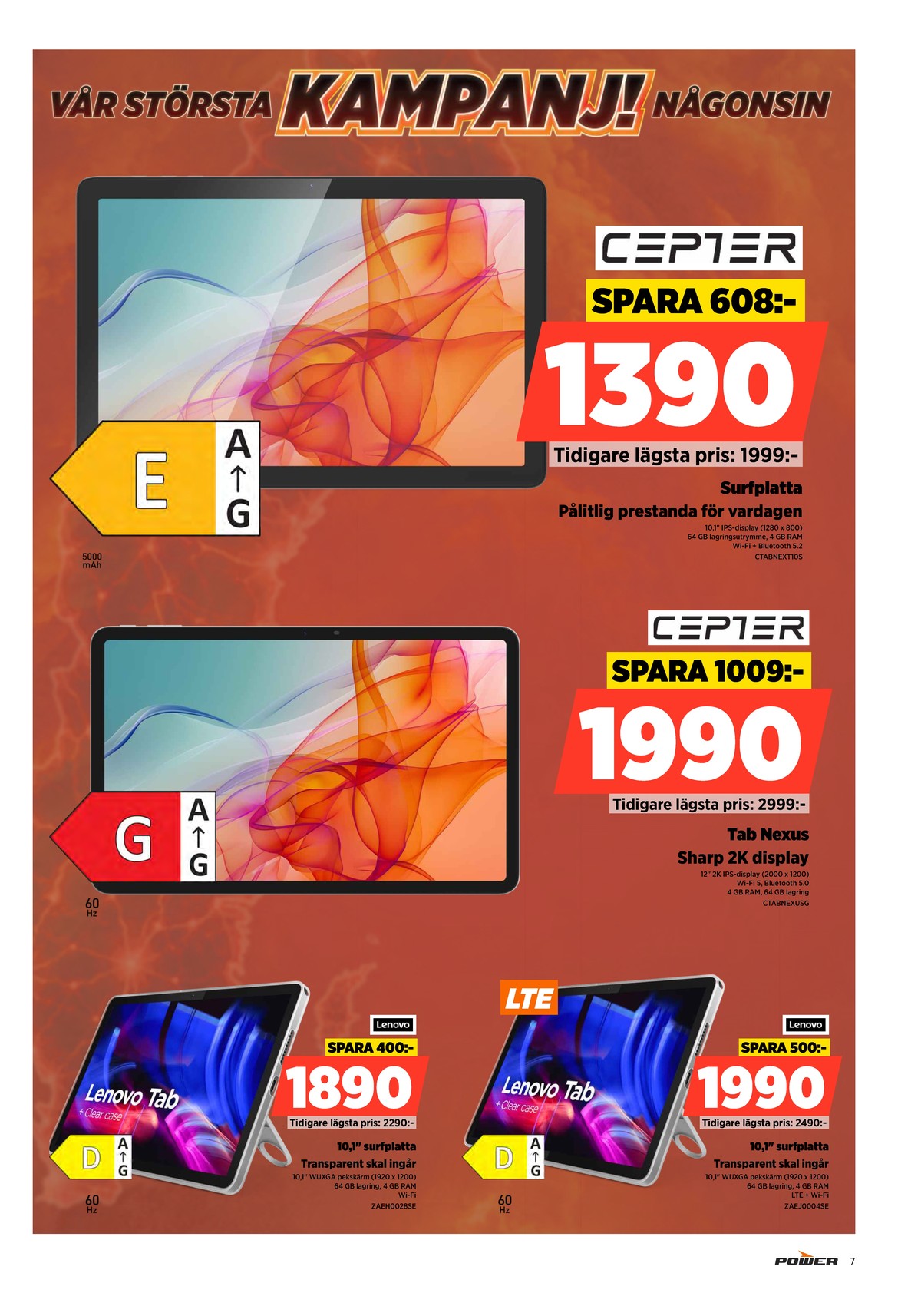 Se Power reklamblad för vecka 38 på Kampanjveckan.se. Se bra erbjudanden på många varor. Läs reklambladet här! Sida 7