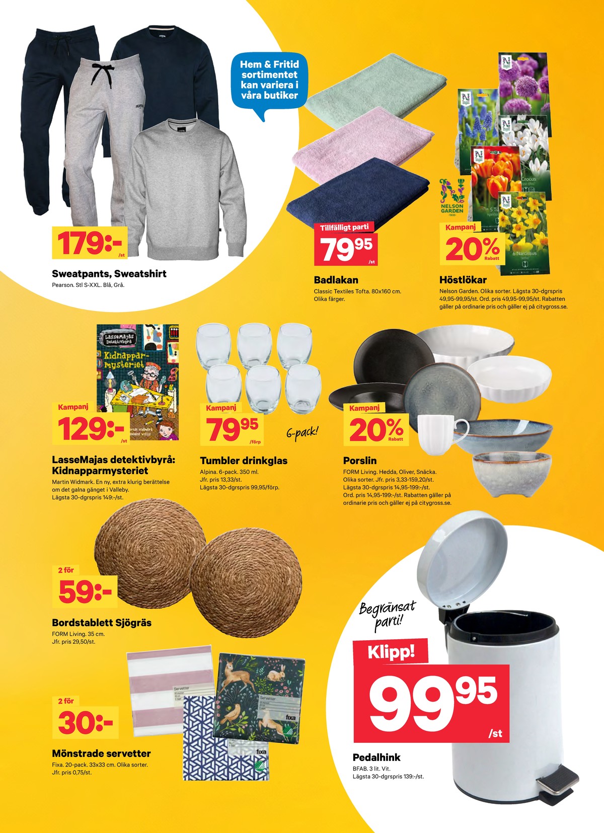 Se City Gross reklamblad för vecka 38 på Kampanjveckan.se. Se bra erbjudanden på många varor. Läs reklambladet här! Sida 11