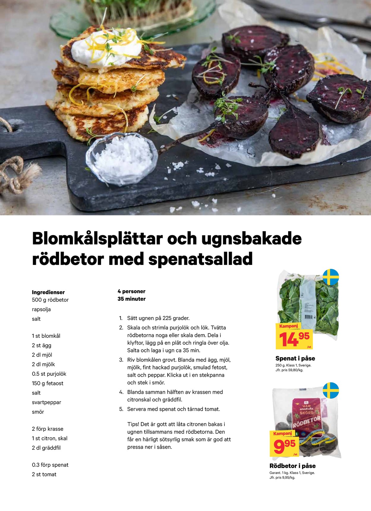 Se City Gross reklamblad för vecka 38 på Kampanjveckan.se. Se bra erbjudanden på många varor. Läs reklambladet här! Sida 5