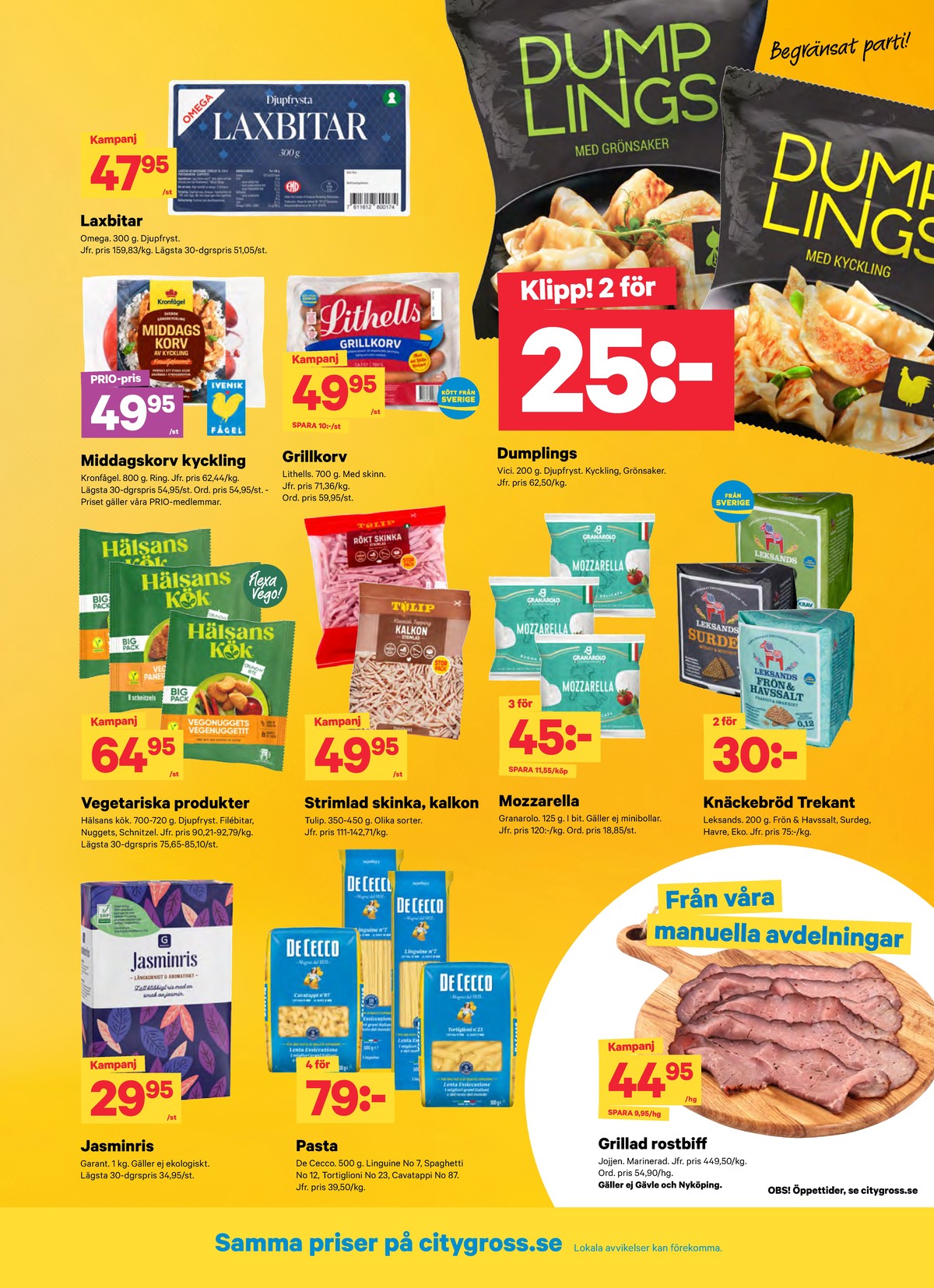 Se City Gross reklamblad för vecka 38 på Kampanjveckan.se. Se bra erbjudanden på många varor. Läs reklambladet här! Sida 8