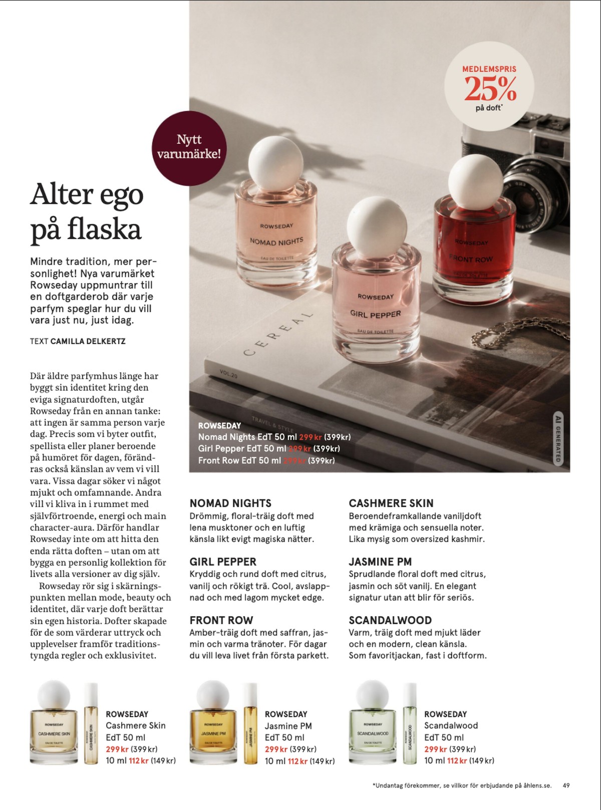 Se Åhlens reklamblad för vecka 38 på Kampanjveckan.se. Se bra erbjudanden på många varor. Läs reklambladet här! Sida 49