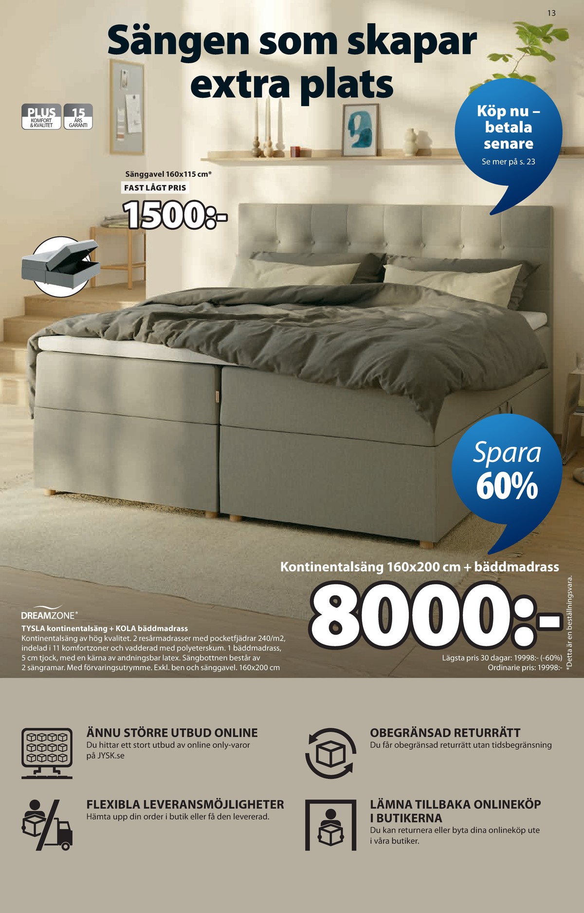 Se Jysk reklamblad för vecka 39 på Kampanjveckan.se. Se bra erbjudanden på många varor. Läs reklambladet här! Sida 14