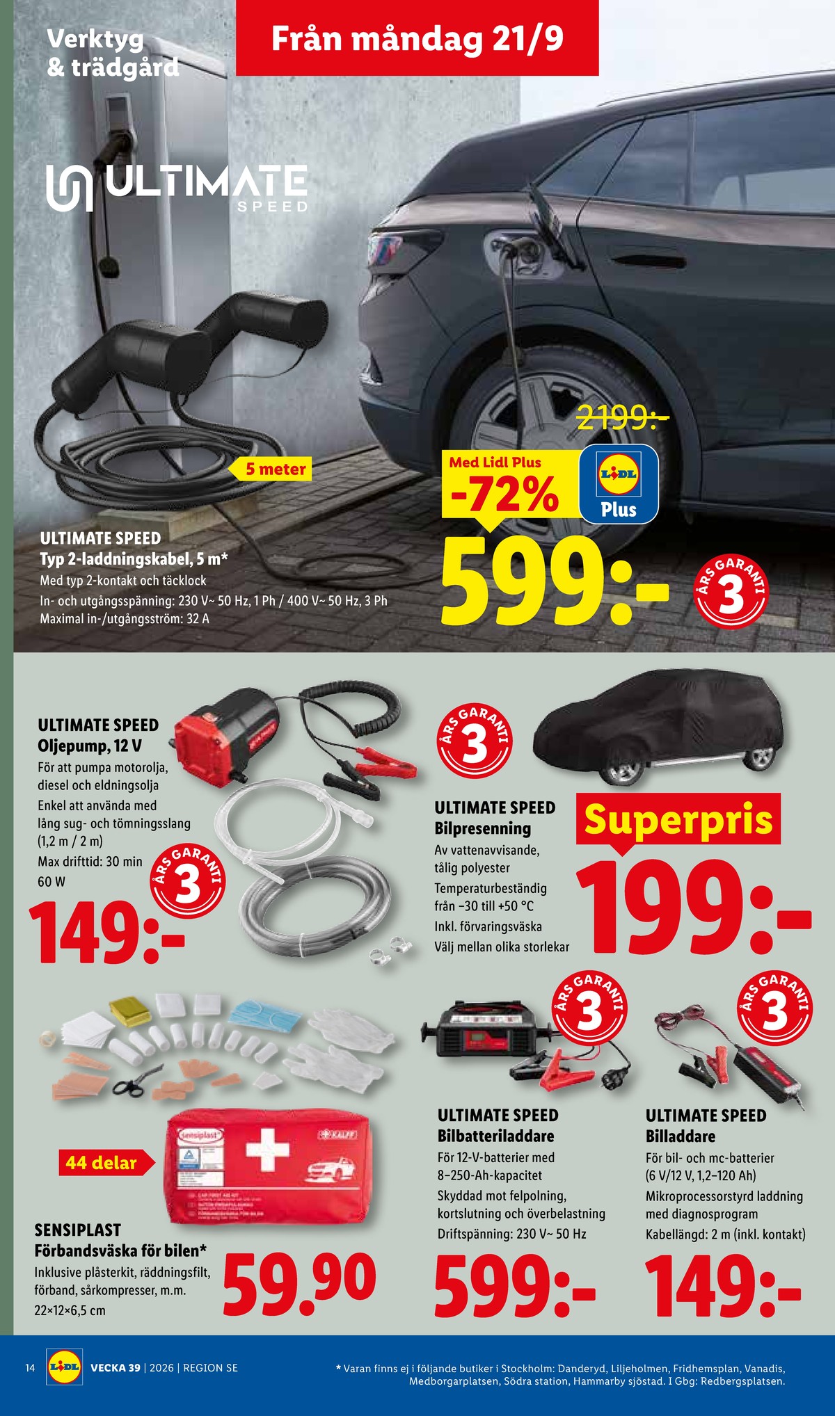 Se Lidl reklamblad för vecka 39 på Kampanjveckan.se. Se bra erbjudanden på många varor, t.ex. bilkapell ultimate speed eller andra varor. Läs reklambladet här! Sida 17