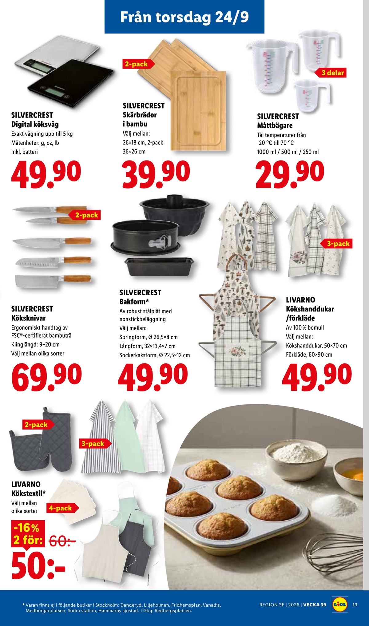 Se Lidl reklamblad för vecka 39 på Kampanjveckan.se. Se bra erbjudanden på många varor, t.ex. kakformar silvercrest eller kökshandduk livarno. Läs reklambladet här! Sida 22

