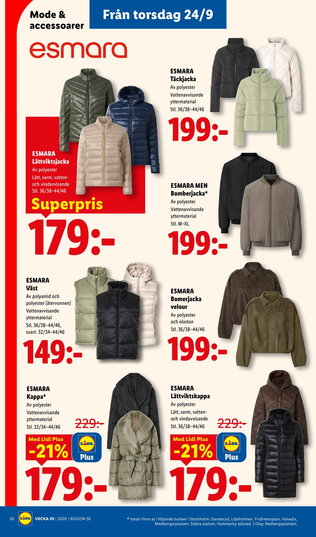Se Lidl reklamblad för vecka 39 på Kampanjveckan.se. Se bra erbjudanden på många varor, t.ex. jackor esmara eller jackor esmara men. Läs reklambladet här! Sida 23
