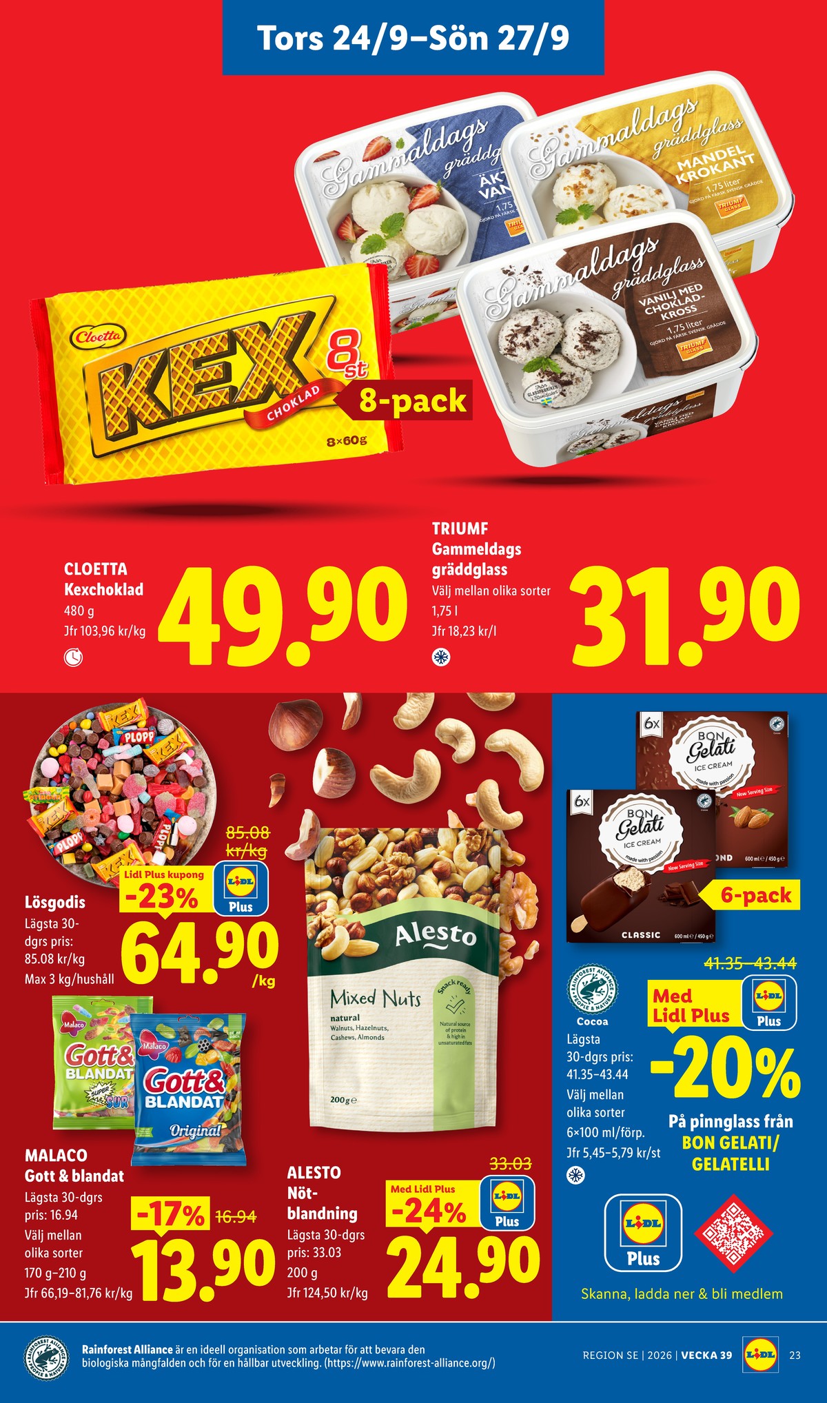 Se Lidl reklamblad för vecka 39 på Kampanjveckan.se. Se bra erbjudanden på många varor, t.ex. godispåsar gott & blandat supersur eller andra varor. Läs reklambladet här! Sida 26