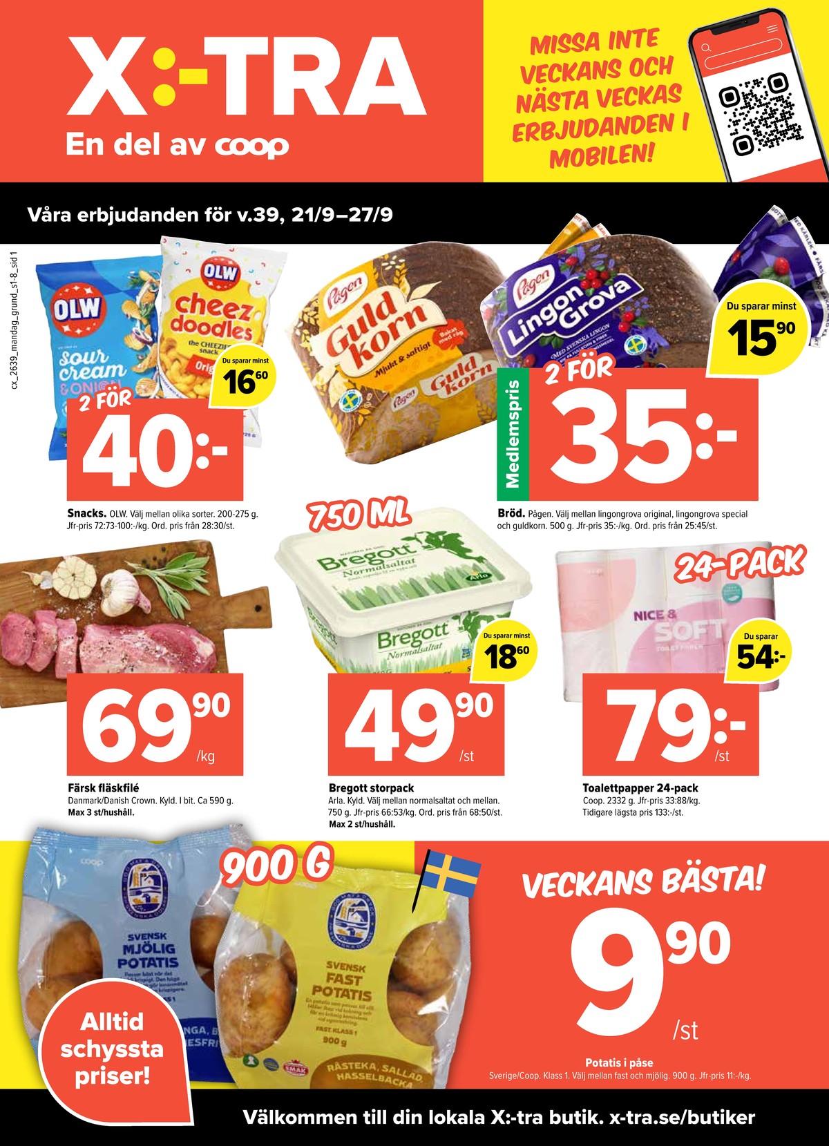 Se X:-tra reklamblad för vecka 39 på Kampanjveckan.se. Se bra erbjudanden på många varor, t.ex. toalettpapper nice & soft eller ostbågar cheez doodles olw. Läs reklambladet här! Sida 1

