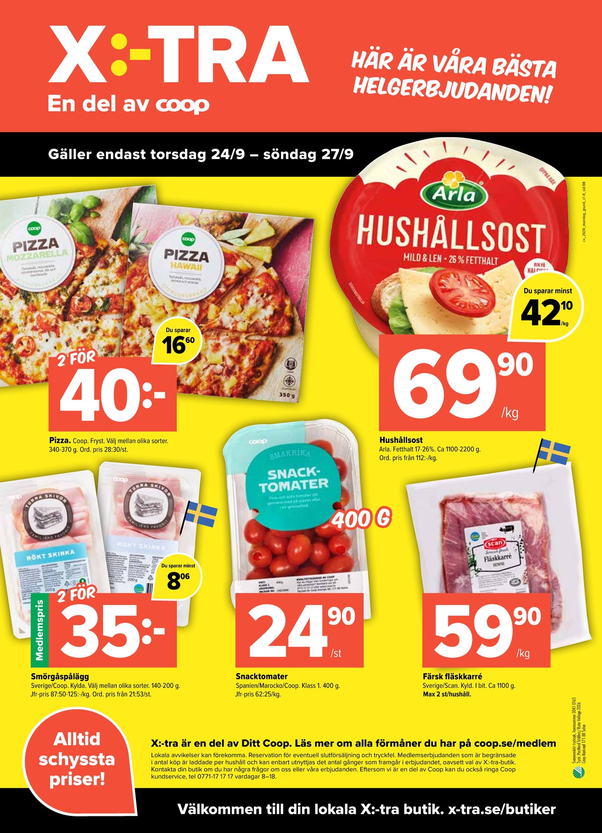 Se X:-tra reklamblad för vecka 39 på Kampanjveckan.se. Se bra erbjudanden på många varor, t.ex. karrékotlett scan eller pizza coop. Läs reklambladet här! Sida 8

