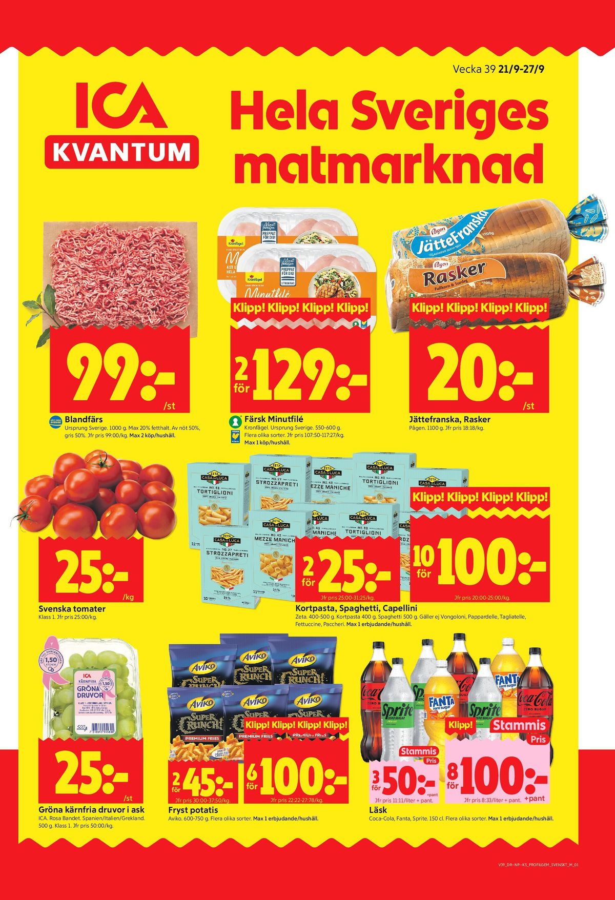 Se ICA Kvantum reklamblad för vecka 39 på Kampanjveckan.se. Se bra erbjudanden på många varor, t.ex. blandfärs max 20% okänd eller minutfilé kronfågel. Läs reklambladet här! Sida 1
