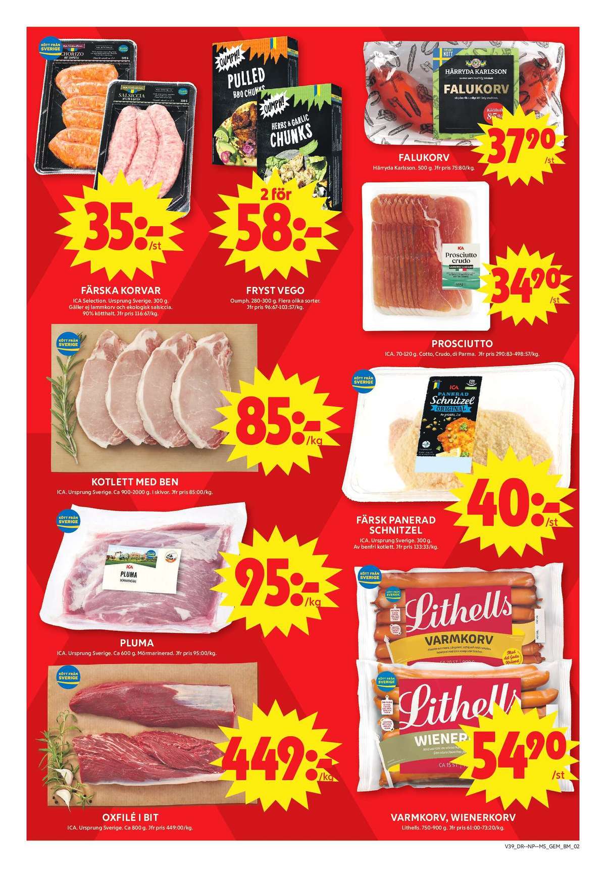 Se ICA Maxi reklamblad för vecka 39 på Kampanjveckan.se. Se bra erbjudanden på många varor, t.ex. schnitzel ica eller salchichas ica selection. Läs reklambladet här! Sida 2
