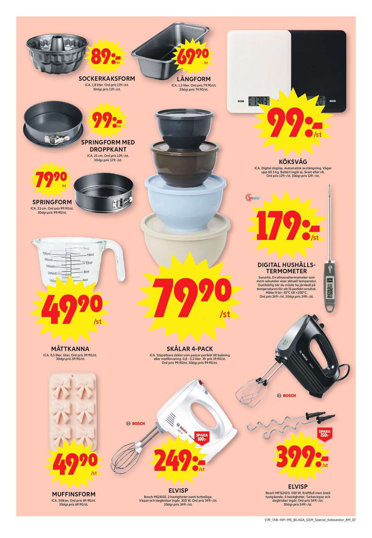 Se ICA Maxi reklamblad för vecka 39 på Kampanjveckan.se. Se bra erbjudanden på många varor, t.ex. muffinsform ica eller bakform ica. Läs reklambladet här! Sida 27
