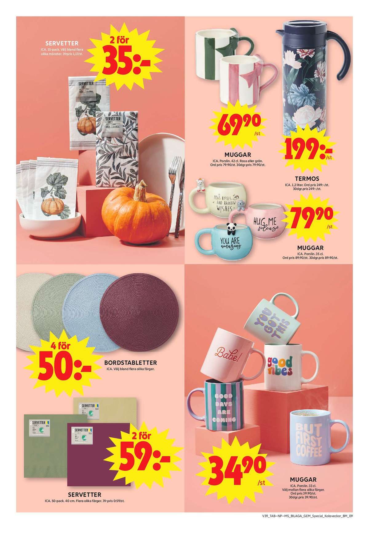 Se ICA Maxi reklamblad för vecka 39 på Kampanjveckan.se. Se bra erbjudanden på många varor, t.ex. muggar ica eller muggar ica. Läs reklambladet här! Sida 29
