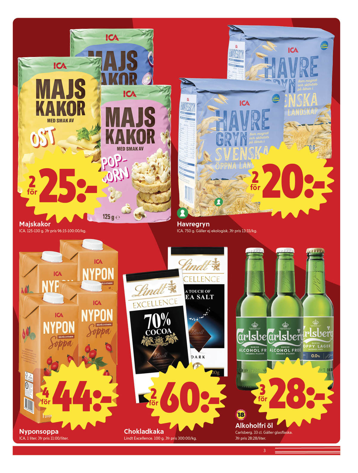 Se ICA Nära reklamblad för vecka 39 på Kampanjveckan.se. Se bra erbjudanden på många varor, t.ex. majskakor ica eller nyponsoppa ica. Läs reklambladet här! Sida 3

