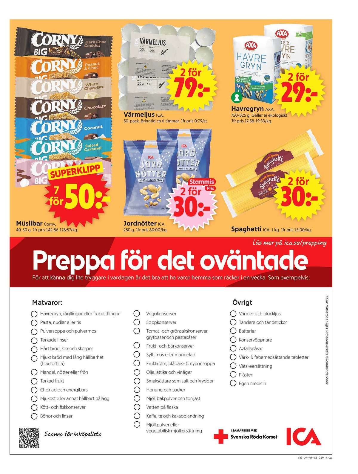 Se ICA Supermarket reklamblad för vecka 39 på Kampanjveckan.se. Se bra erbjudanden på många varor, t.ex. värmeljus ica eller spaghetti ica. Läs reklambladet här! Sida 13
