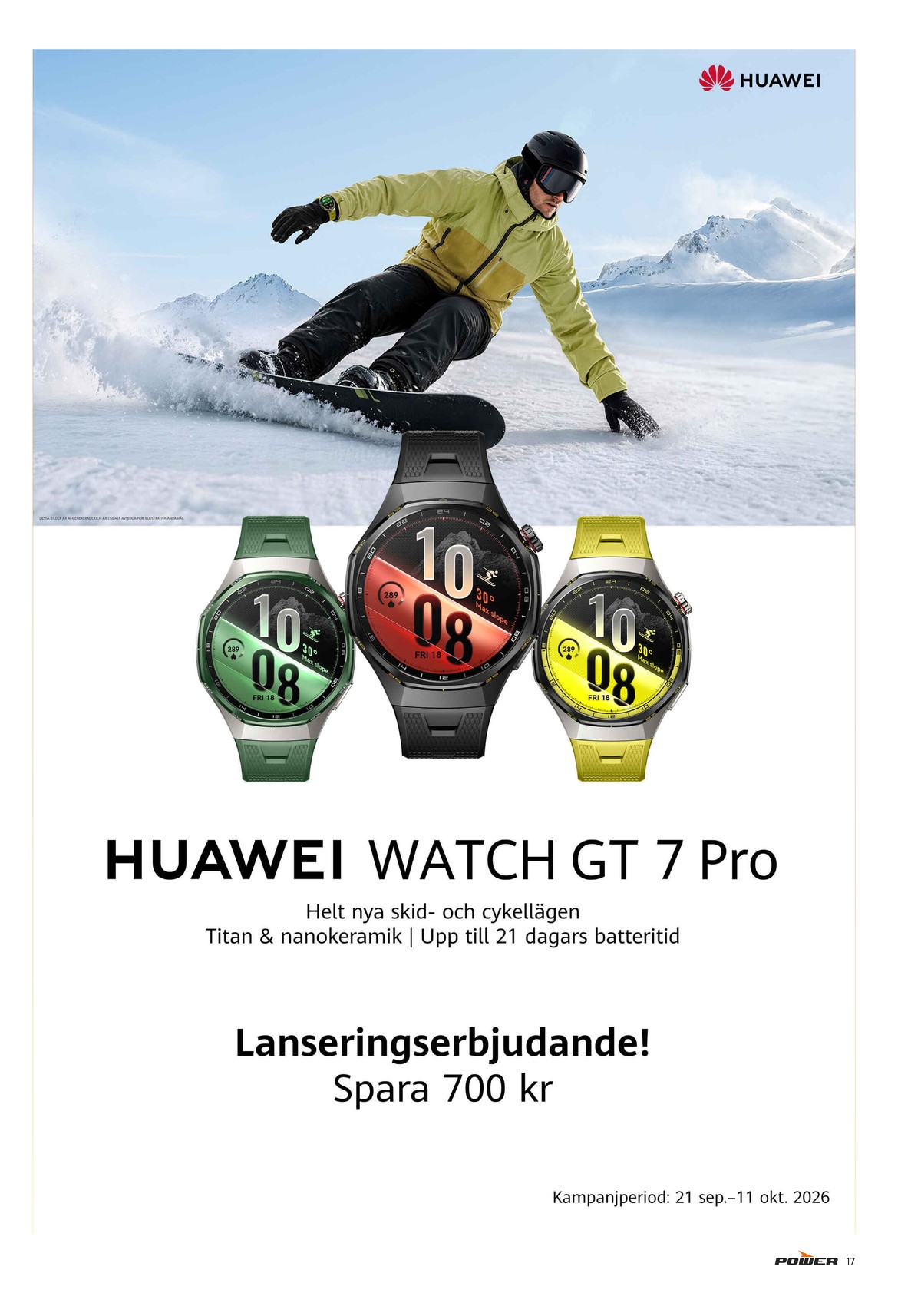 Se Power reklamblad för vecka 39 på Kampanjveckan.se. Se bra erbjudanden på många varor. Läs reklambladet här! Sida 17