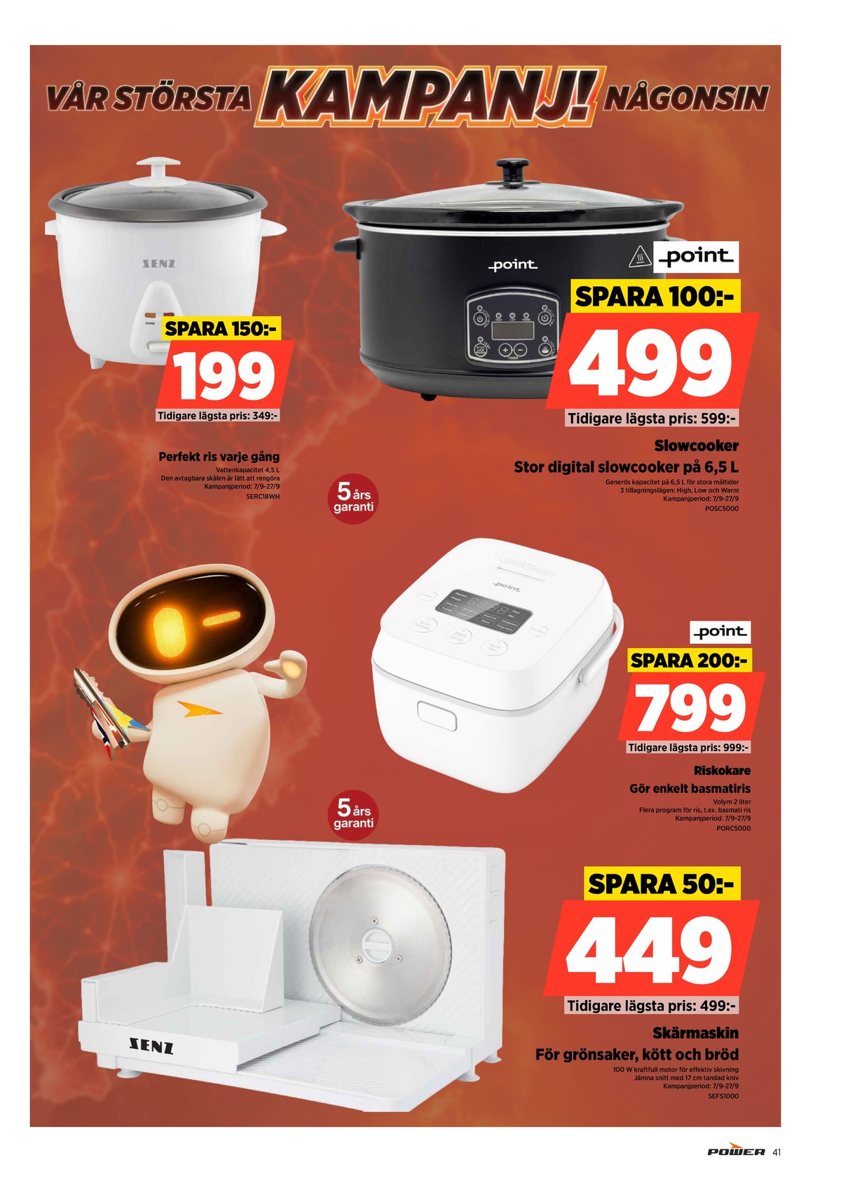 Se Power reklamblad för vecka 39 på Kampanjveckan.se. Se bra erbjudanden på många varor. Läs reklambladet här! Sida 41