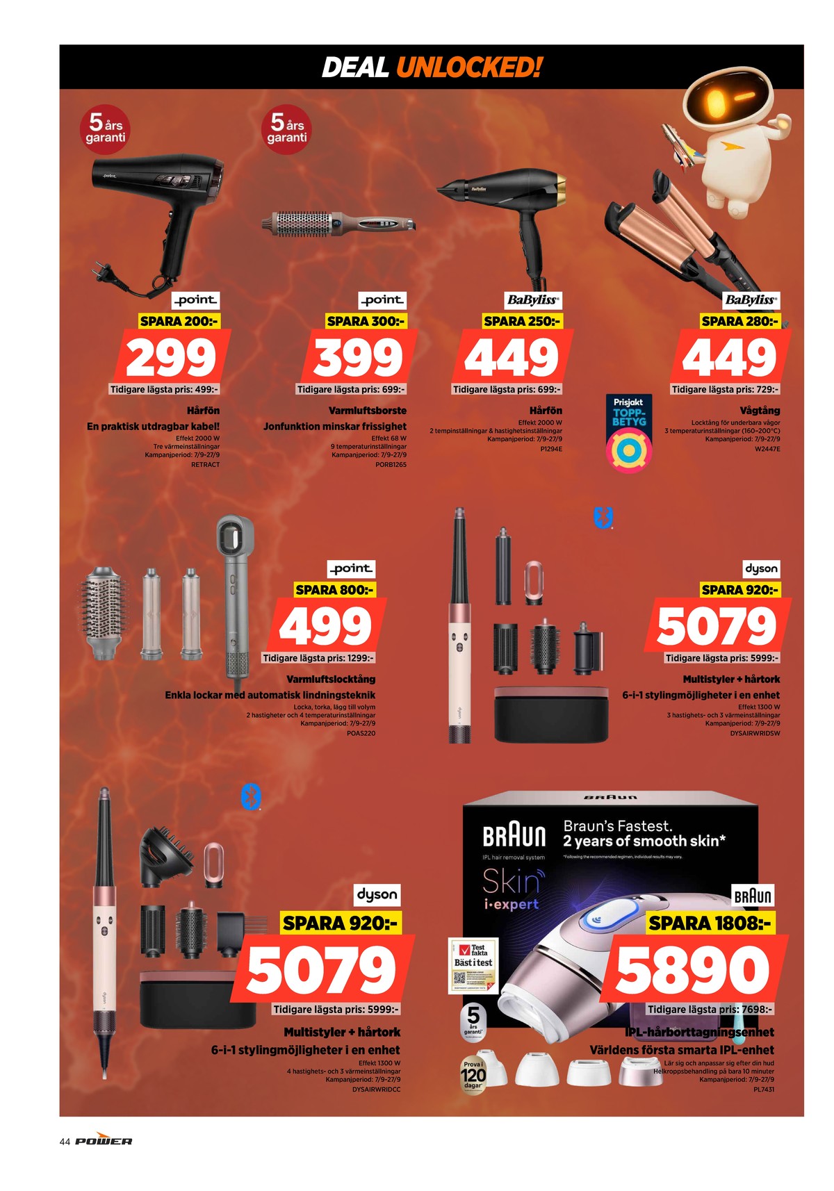 Se Power reklamblad för vecka 39 på Kampanjveckan.se. Se bra erbjudanden på många varor. Läs reklambladet här! Sida 44