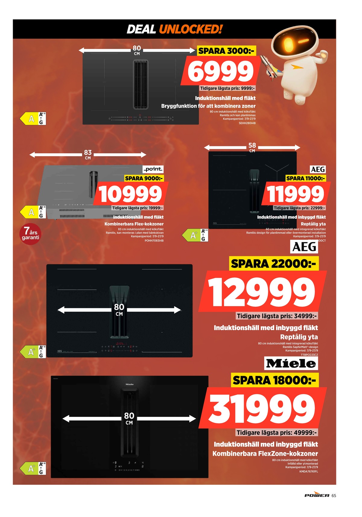 Se Power reklamblad för vecka 39 på Kampanjveckan.se. Se bra erbjudanden på många varor. Läs reklambladet här! Sida 65
