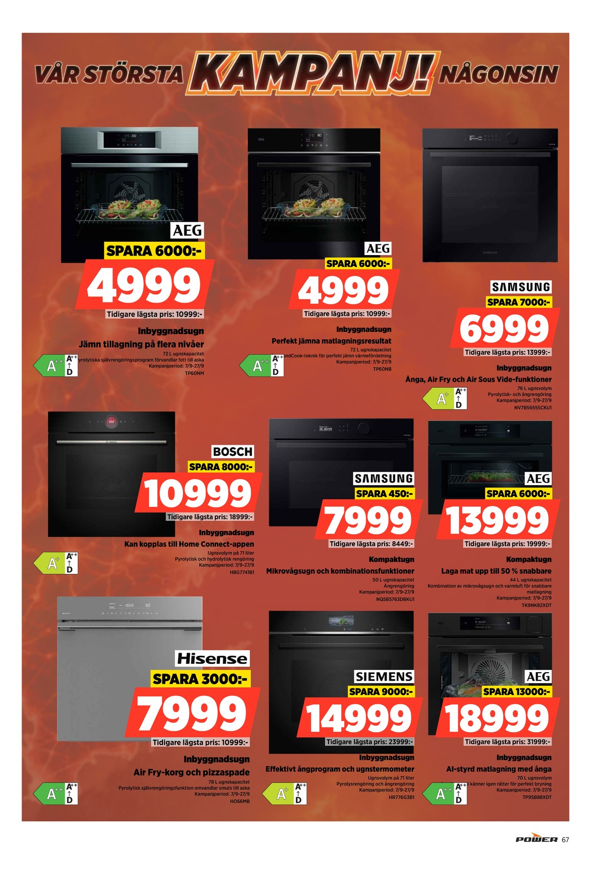 Se Power reklamblad för vecka 39 på Kampanjveckan.se. Se bra erbjudanden på många varor. Läs reklambladet här! Sida 67