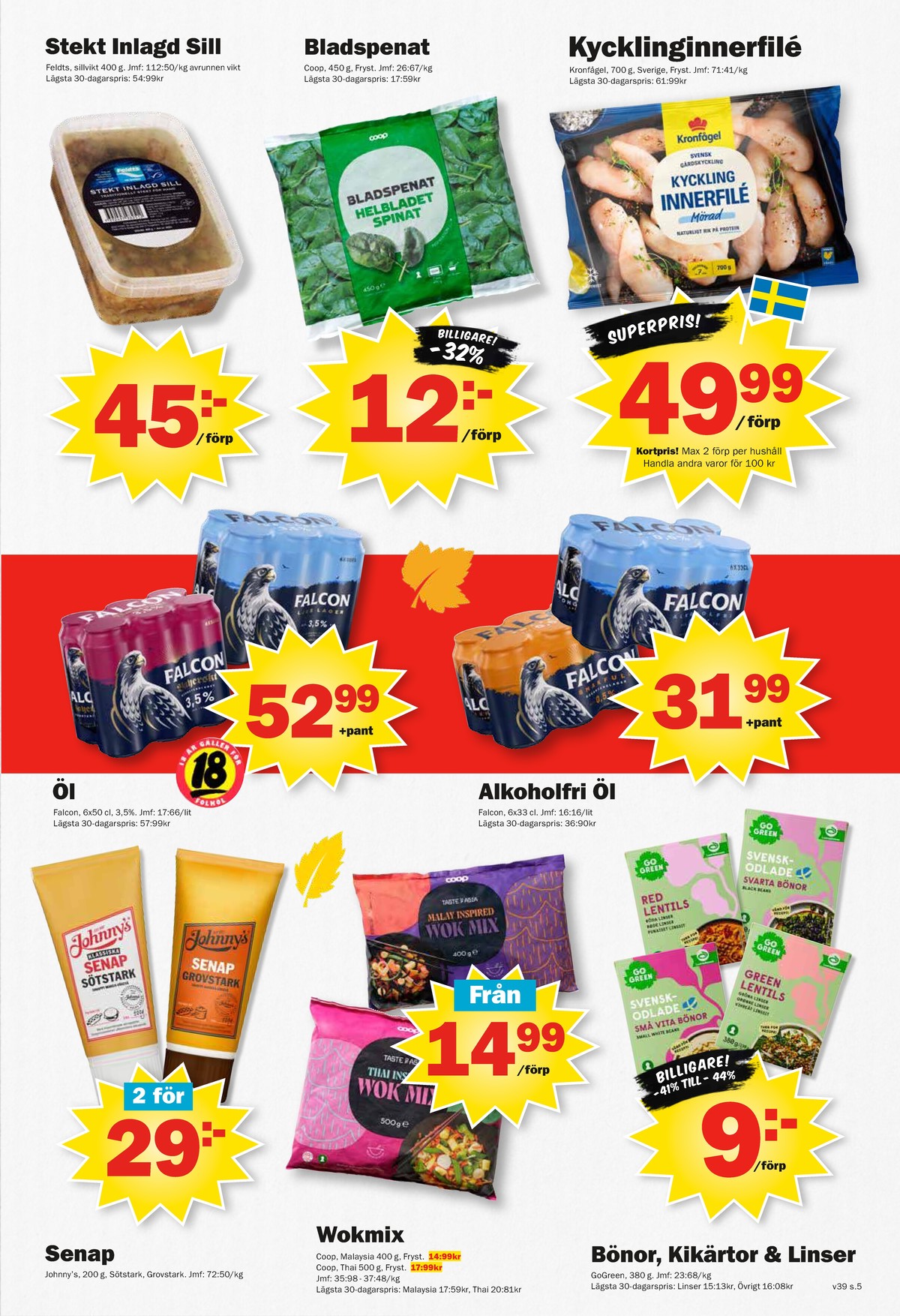 Se Pekås reklamblad för vecka 39 på Kampanjveckan.se. Se bra erbjudanden på många varor, t.ex. Öl 6 pk smakfull eller andra varor. Läs reklambladet här! Sida 5