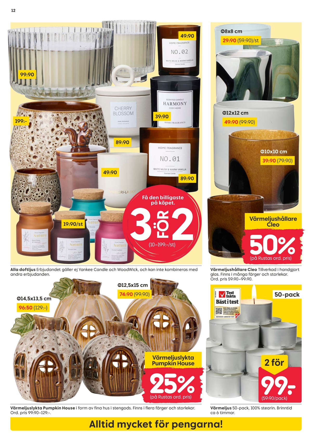 Se Rusta reklamblad för vecka 39 på Kampanjveckan.se. Se bra erbjudanden på många varor. Läs reklambladet här! Sida 12
