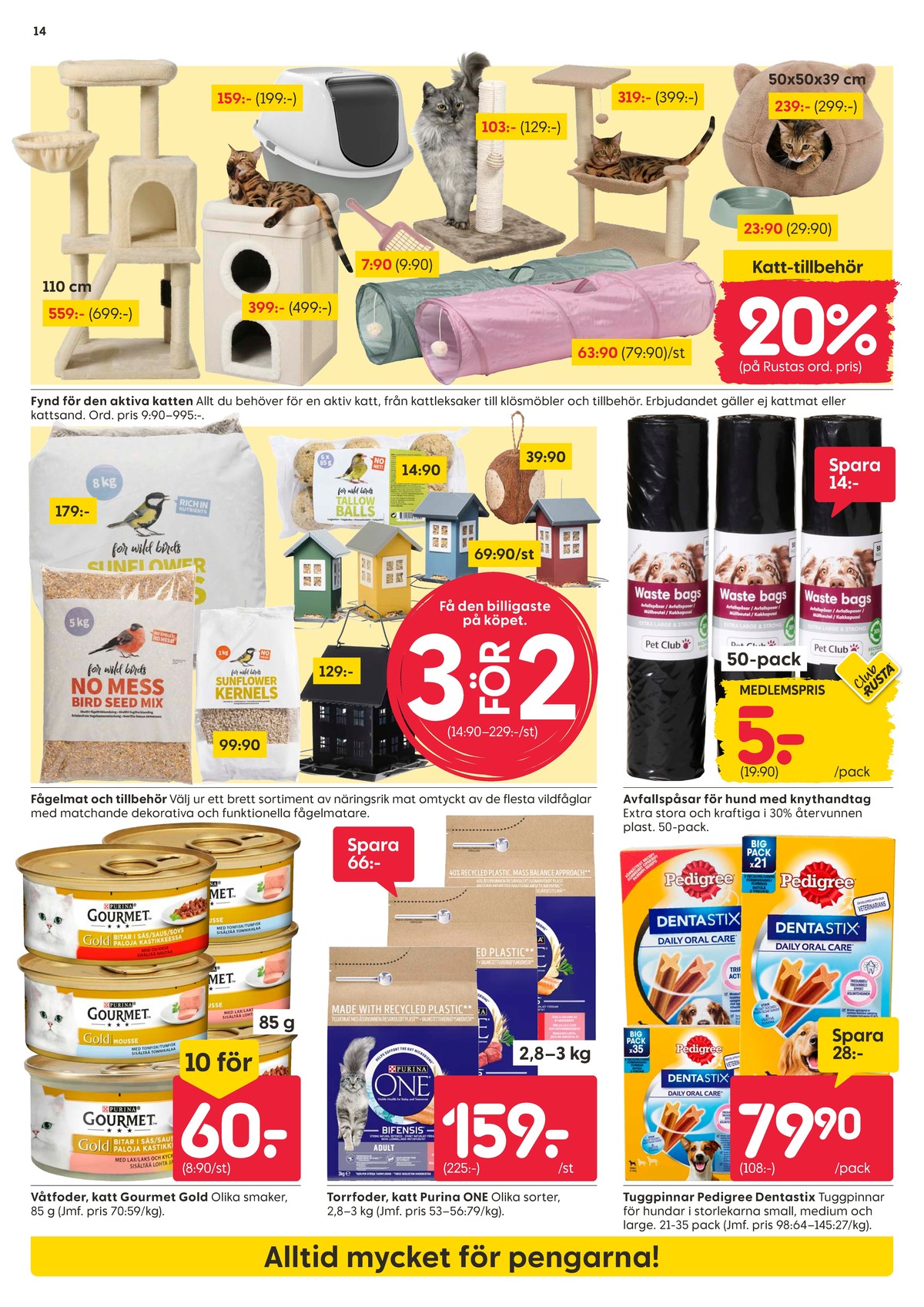 Se Rusta reklamblad för vecka 39 på Kampanjveckan.se. Se bra erbjudanden på många varor. Läs reklambladet här! Sida 14