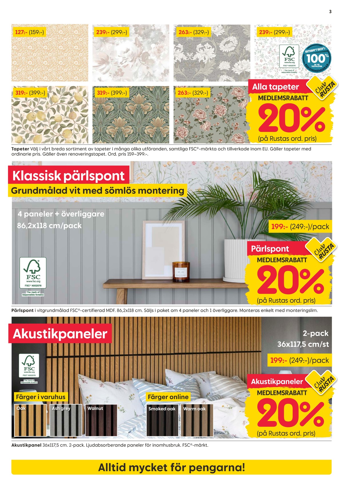 Se Rusta reklamblad för vecka 39 på Kampanjveckan.se. Se bra erbjudanden på många varor. Läs reklambladet här! Sida 3