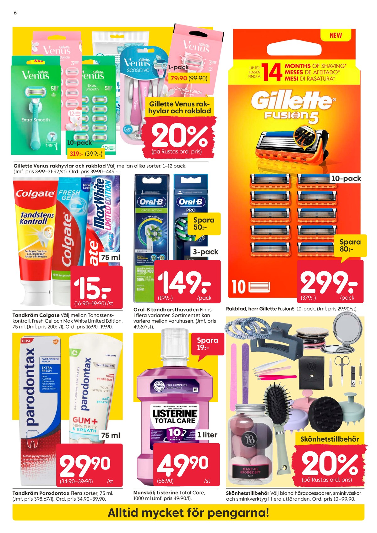 Se Rusta reklamblad för vecka 39 på Kampanjveckan.se. Se bra erbjudanden på många varor. Läs reklambladet här! Sida 6