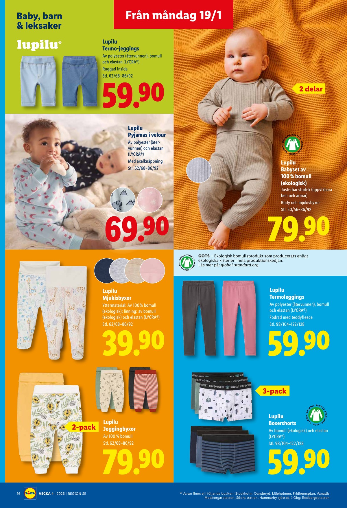 Se Lidl reklamblad för vecka 4 på Kampanjveckan.se. Se bra erbjudanden på många varor, t.ex. byxor lupilu eller leggings lupilu. Läs reklambladet här! Sida 19
