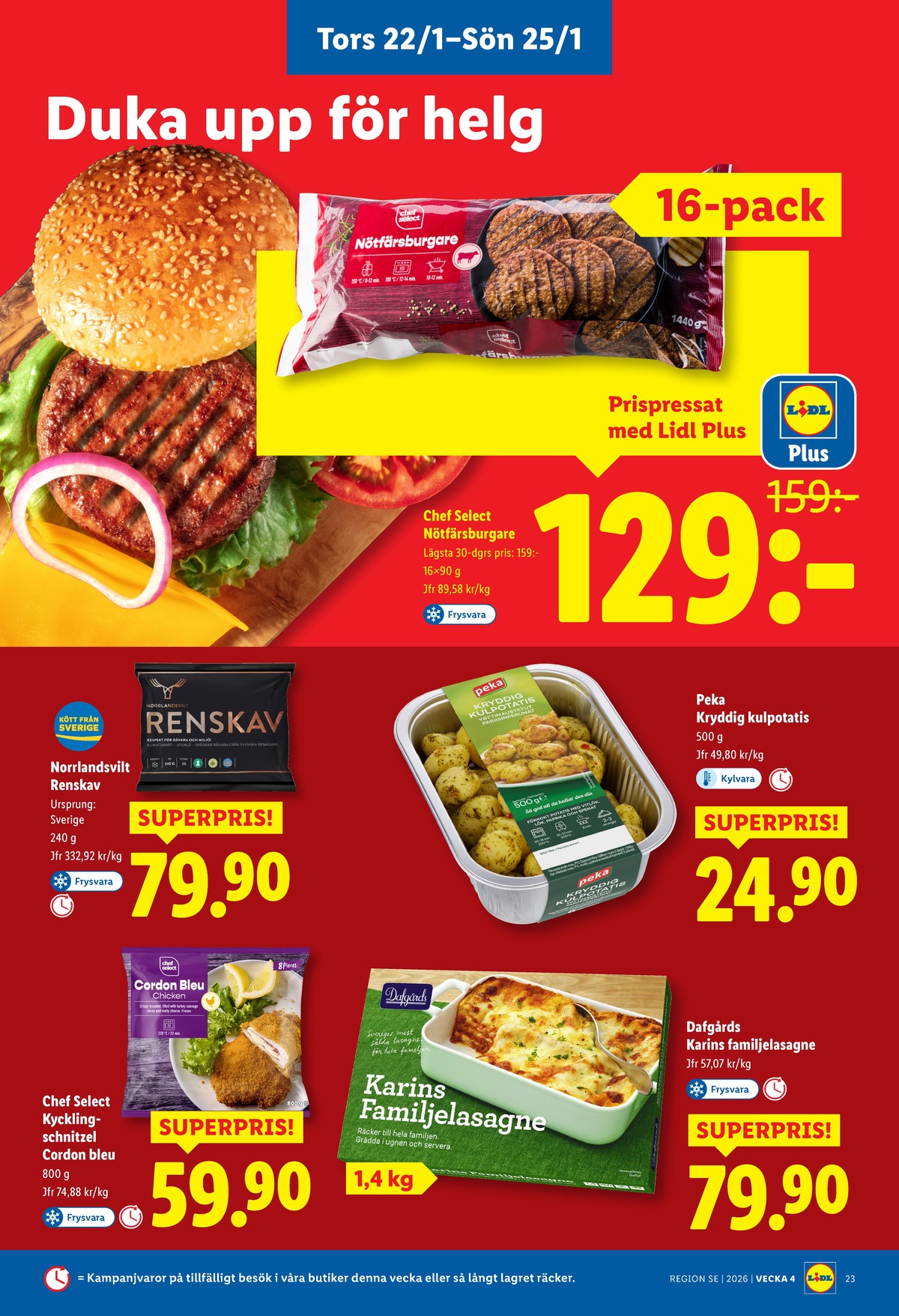 Se Lidl reklamblad för vecka 4 på Kampanjveckan.se. Se bra erbjudanden på många varor, t.ex. cordon bleu chef select eller kulpotatis peka. Läs reklambladet här! Sida 27

