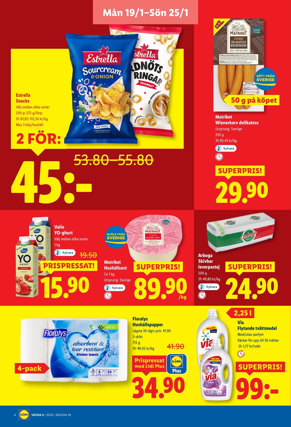 Se Lidl reklamblad för vecka 4 på Kampanjveckan.se. Se bra erbjudanden på många varor, t.ex. leverpastej arboga pastej eller tvättmedel flytande via. Läs reklambladet här! Sida 6
