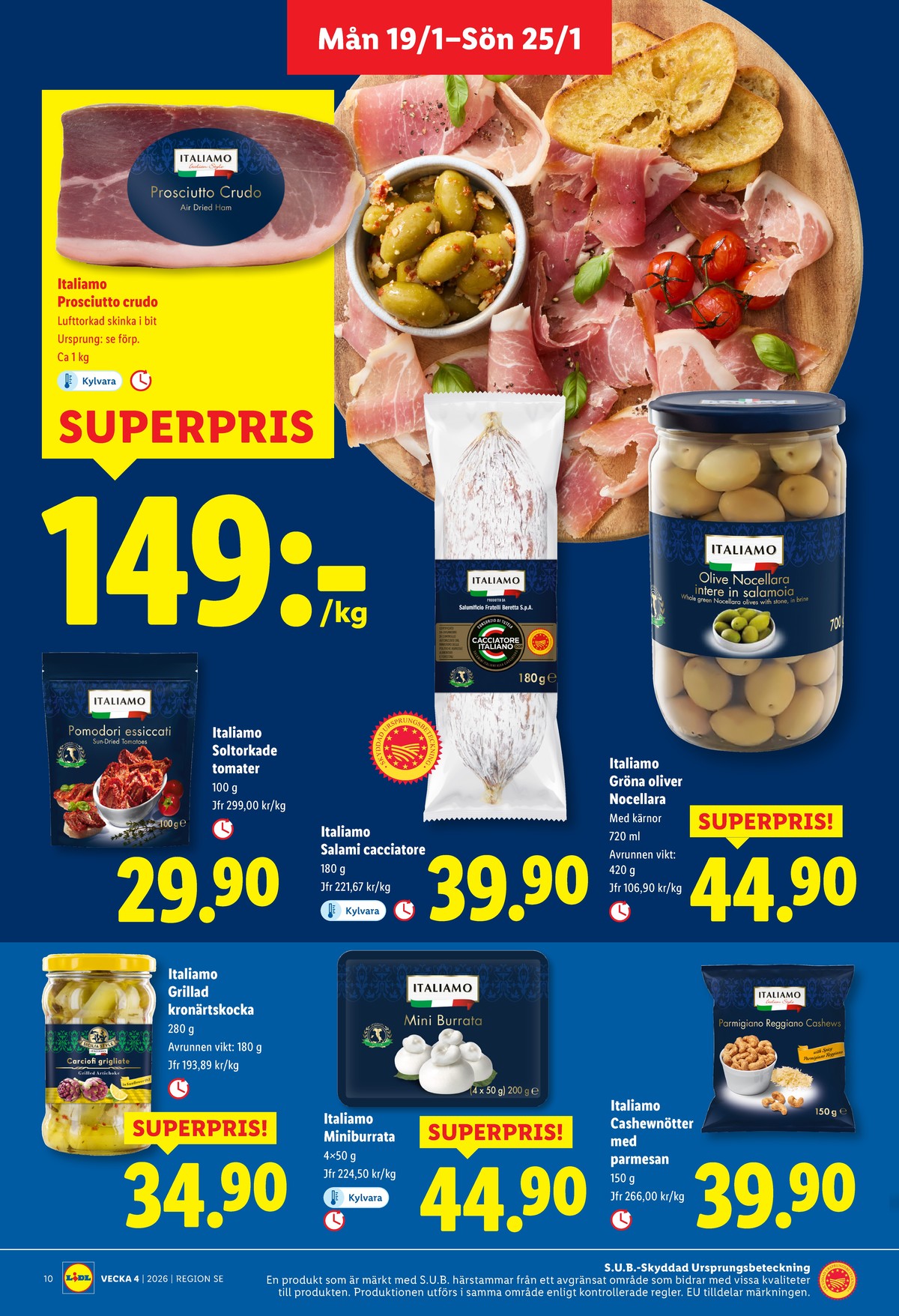 Se Lidl reklamblad för vecka 4 på Kampanjveckan.se. Se bra erbjudanden på många varor, t.ex. kronärtskockhjärta italiamo eller oliver italiamo. Läs reklambladet här! Sida 10
