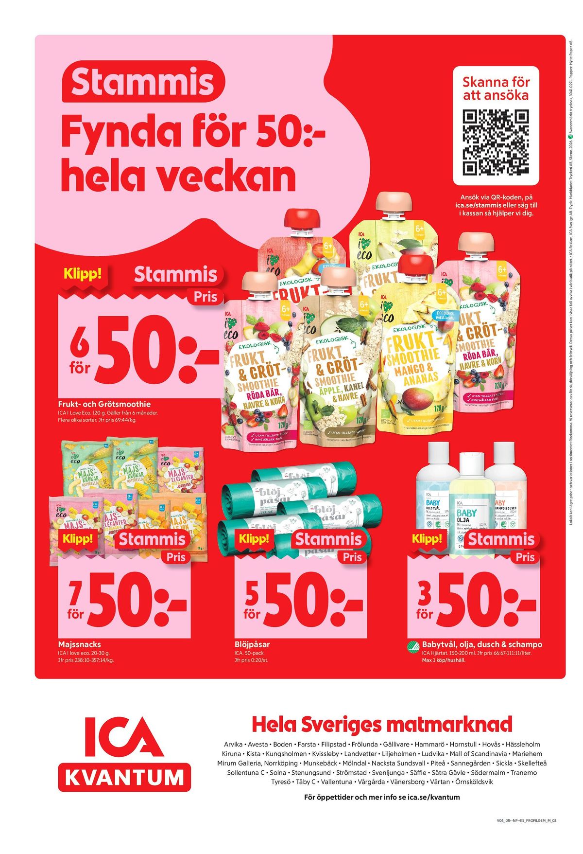 Se ICA Kvantum reklamblad för vecka 4 på Kampanjveckan.se. Se bra erbjudanden på många varor, t.ex. snack majs & lins sköldpaddor ica i love eco eller blöjpåsar ica. Läs reklambladet här! Sida 10
