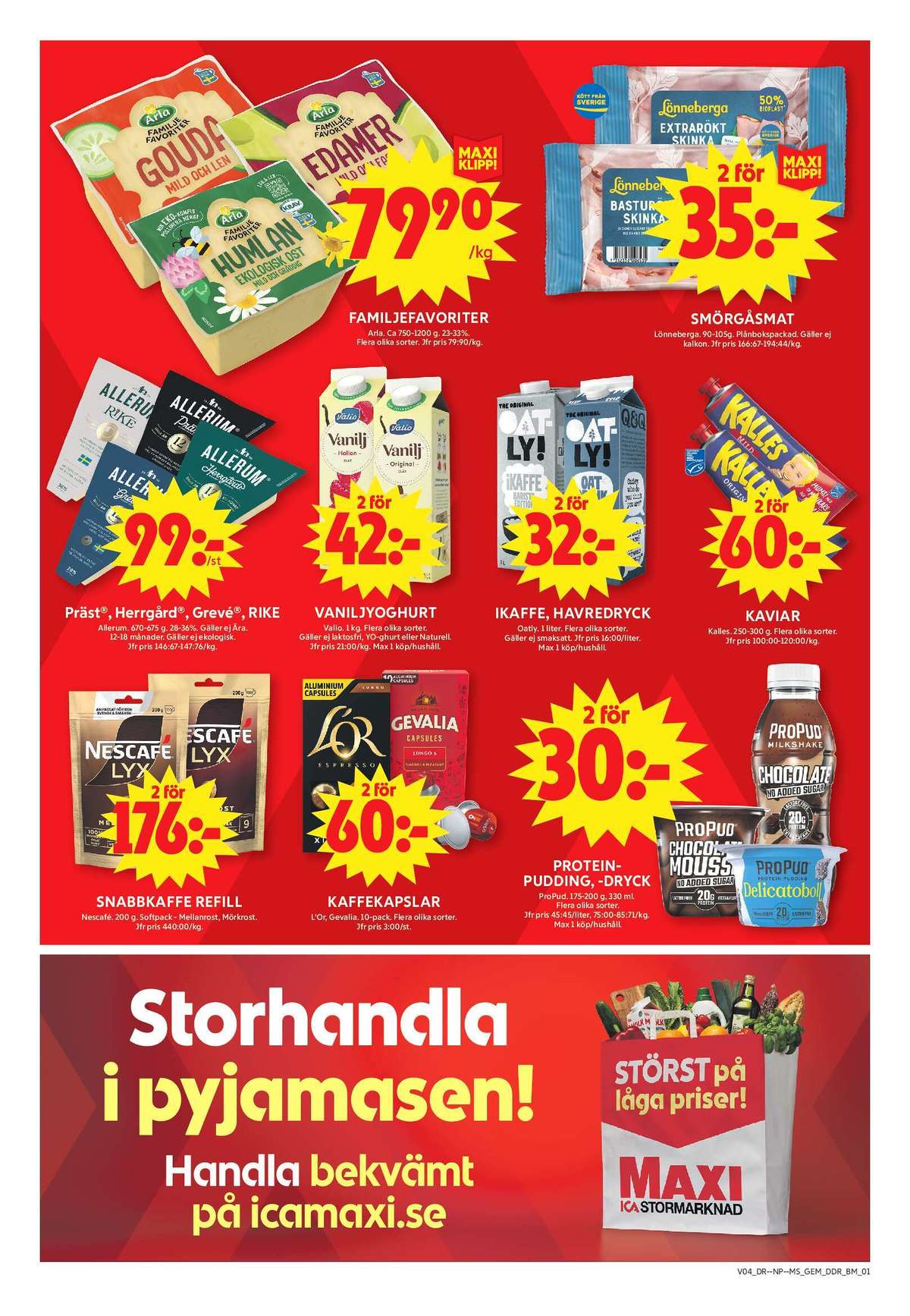 Se ICA Maxi reklamblad för vecka 4 på Kampanjveckan.se. Se bra erbjudanden på många varor, t.ex. edamer arla eller gouda arla. Läs reklambladet här! Sida 6
