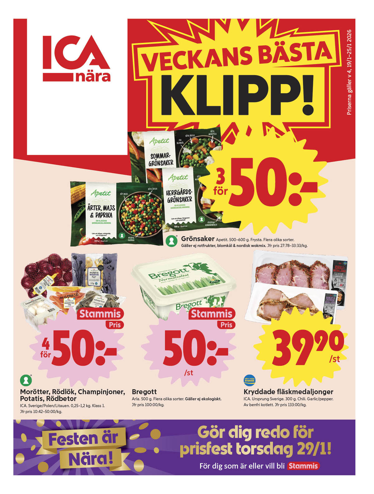 Se ICA Nära reklamblad för vecka 4 på Kampanjveckan.se. Se bra erbjudanden på många varor, t.ex. morötter ica eller smörvariant normalsaltat. Läs reklambladet här! Sida 1
